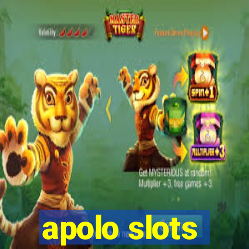 apolo slots